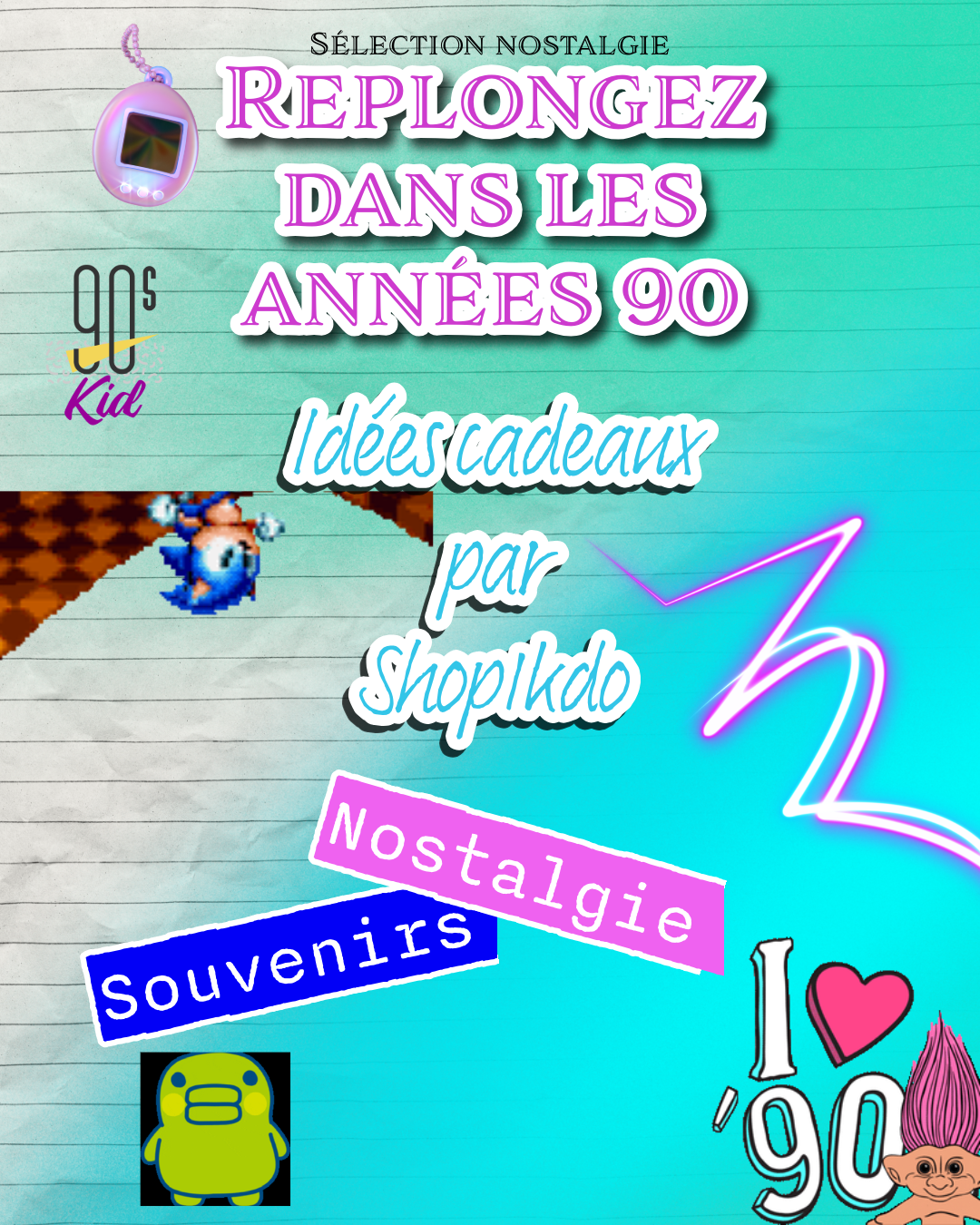 Visuel de blog Shop1kdo « Replongez dans les années 90 », idées cadeaux nostalgie avec Tamagotchi et illustrations rétro