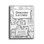Livre Jeu de rôle Solo Dungeon Crawler Donjons Lettrés